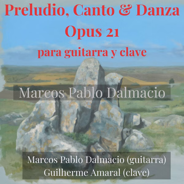 Preludio, Canto & Danza, para Guitarra y Clave, Opus 21